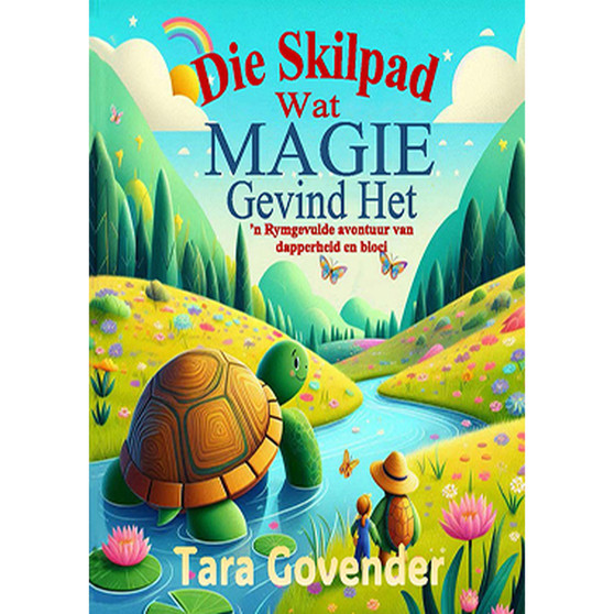 Die Skilpad Wat Magie Gevind Het - ISBN 9781997436737