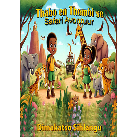 Thabo En Thembi Se Safari Avontuur - ISBN 9781776498796