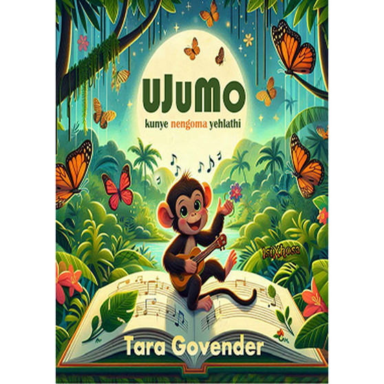 Ujumo Kunye Nengoma Yehlathi - ISBN 9781776498857
