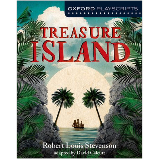Oxford Playscripts: Treasure Island - ISBN 9781408519974