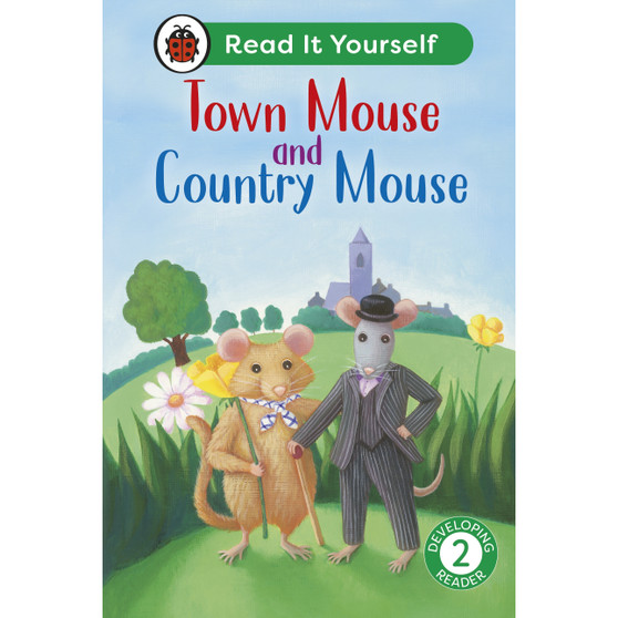 Town Mouse and Country Mouse:  Read It Yourself - Level 2 Developing Reader - ISBN 9780241739259
