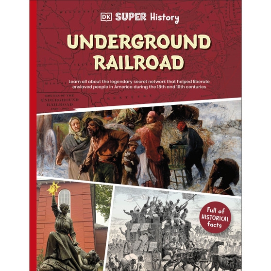 DK Super History The Underground Railroad - ISBN 9780241744741