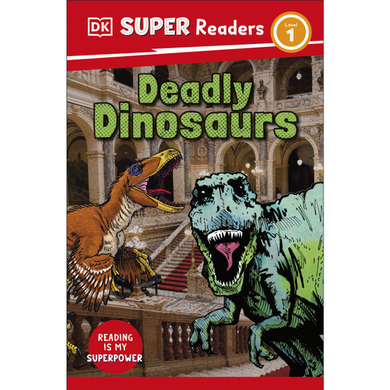 DK Super Readers Level 1 Deadly Dinosaurs - ISBN 9780241722640