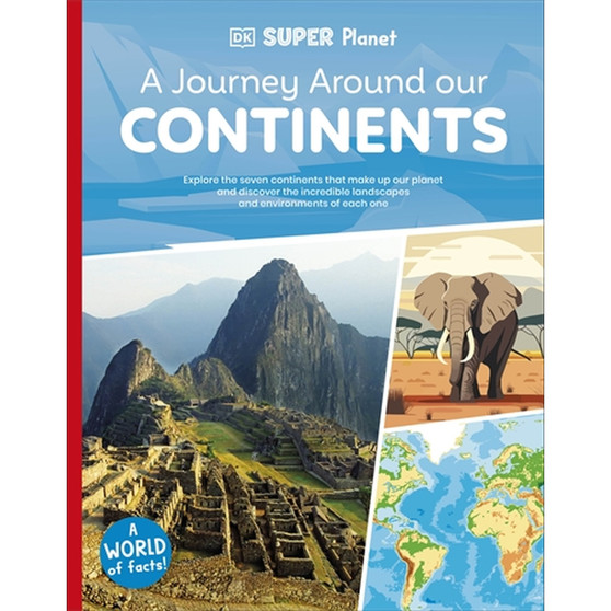DK Super Planet A Journey Around our Continents - ISBN 9780241722695