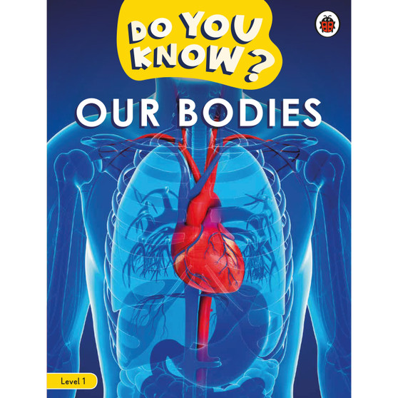 Do You Know? Level 1 – Our Bodies - ISBN 9780241687482
