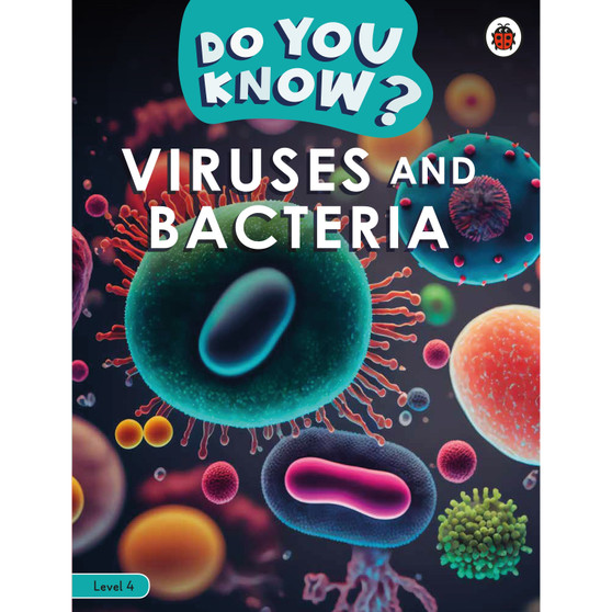 Do You Know? Level 4 - Viruses and Bacteria - ISBN 9780241687505