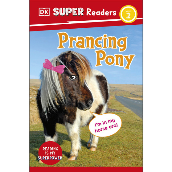 DK Super Readers Level 2 Prancing Pony - ISBN 9780241722657