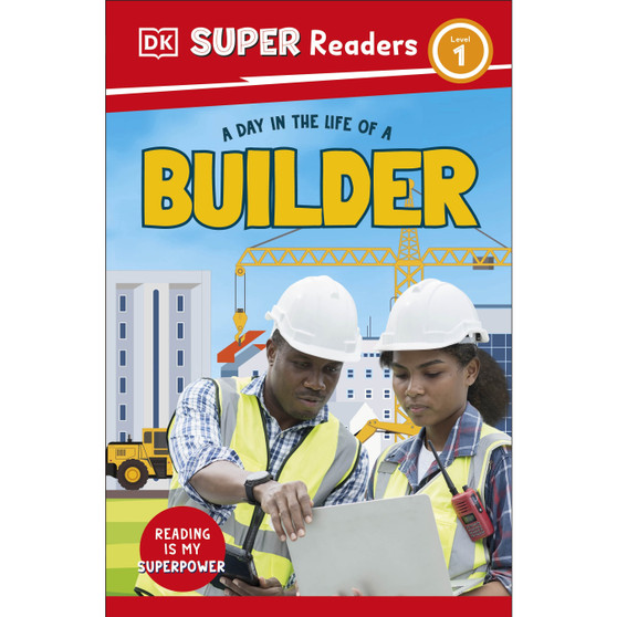 DK Super Readers Level 1 A day in the Life of a Builder - ISBN 9780241721322