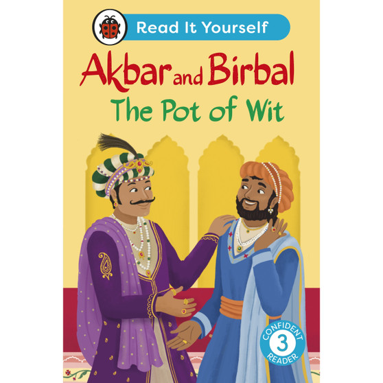 Akbar and Birbal The Pot of Wit:  Read It Yourself - Level 3 Confident Reader - ISBN 9780241673966