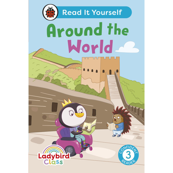 Ladybird Class Around the World: Read It Yourself - Level 3 Confident Reader - ISBN 9780241563649