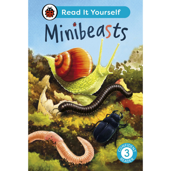 Minibeasts: Read It Yourself - Level 3 Confident Reader - ISBN 9780241563670