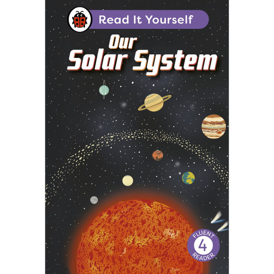 Our Solar System: Read It Yourself - Level 4 Fluent Reader - ISBN 9780241563724