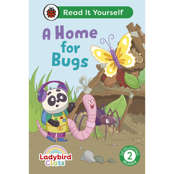 Ladybird Class A Home for Bugs: Read It Yourself - Level 2 Developing Reader - ISBN 9780241563960