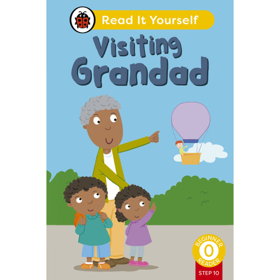 Visiting Grandad (Phonics Step 10): Read It Yourself - Level 0 Beginner Reader - ISBN 9780241564387