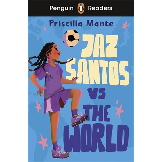 Penguin Readers Level 3: Jaz Santos vs. The World (ELT Graded Reader) - ISBN 9780241636787