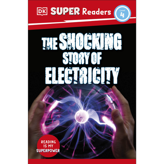 DK Super Readers Level 4 The Shocking Story of Electricity - ISBN 9780241600191