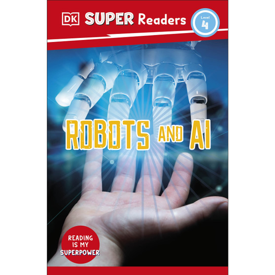 DK Super Readers Level 4 Robots and AI - ISBN 9780241603727