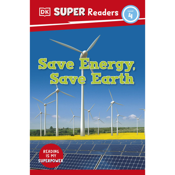 DK Super Readers Level 4 Save Energy, Save Earth - ISBN 9780241603208