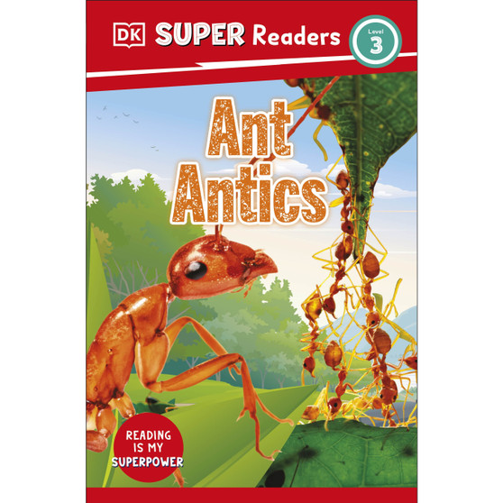 DK Super Readers Level 3 Ant Antics - ISBN 9780241592892