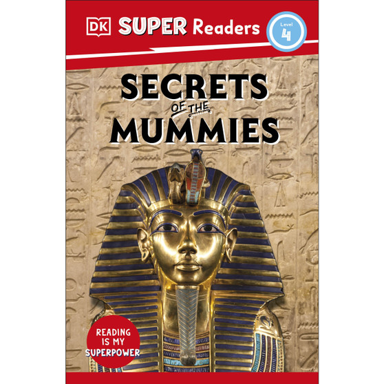 DK Super Readers Level 4 Secrets of the Mummies - ISBN 9780241598641