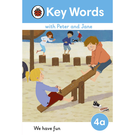 Key Words with Peter and Jane Level 4a – We Have Fun! - ISBN 9780241510827