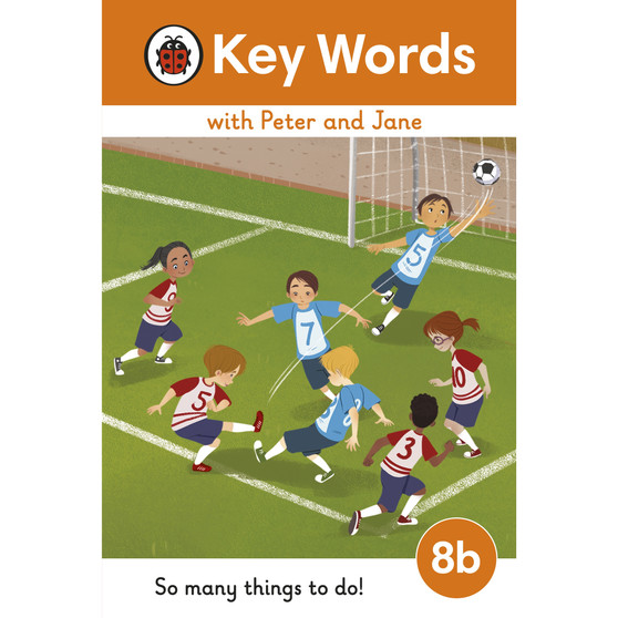 Key Words with Peter and Jane Level 8b – So Many Things to Do! - ISBN 9780241510957