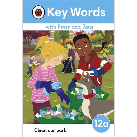 Key Words with Peter and Jane Level 12a – Clean Our Park! - ISBN 9780241511060