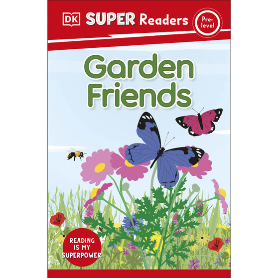 DK Super Readers Pre-Level Garden Friends - ISBN 9780241590713