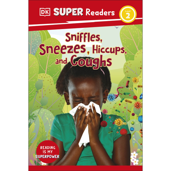 DK Super Readers Level 2 Sniffles, Sneezes, Hiccups, and Coughs - ISBN 9780241592779