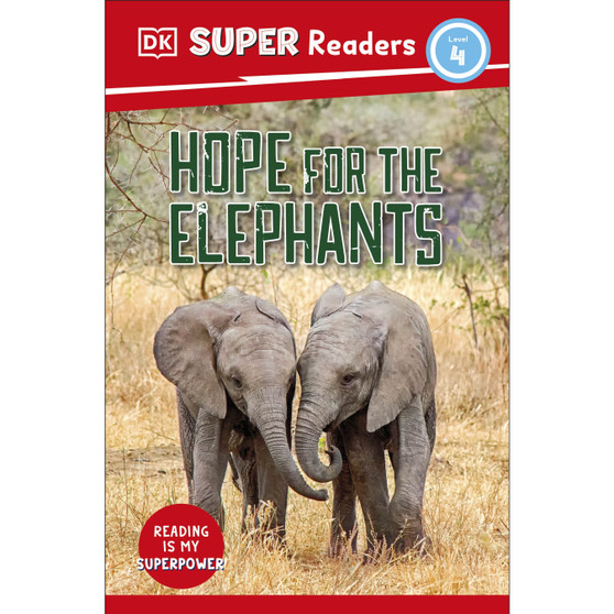 DK Super Readers Level 4 Hope for the Elephants - ISBN 9780241592984