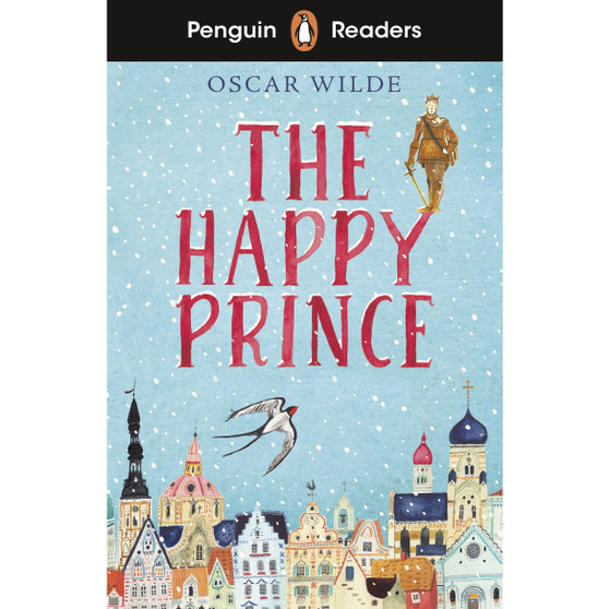 Penguin Readers Starter Level: The Happy Prince (ELT Graded Reader) - ISBN 9780241588826