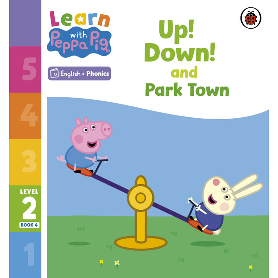 Learn with Peppa Phonics Level 2 Book 4 – Up! Down! and Park Town (Phonics Reader) - ISBN 9780241576151