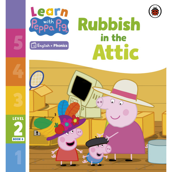 Learn with Peppa Phonics Level 2 Book 6 – Rubbish in the Attic (Phonics Reader) - ISBN 9780241576175