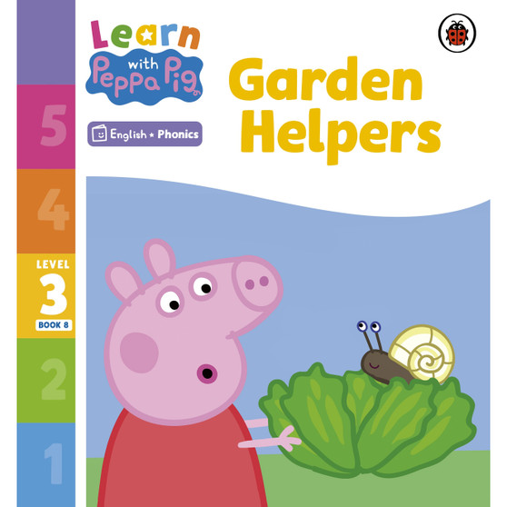 Learn with Peppa Phonics Level 3 Book 8 – Garden Helpers (Phonics Reader) - ISBN 9780241576328