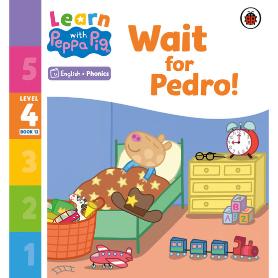 Learn with Peppa Phonics Level 4 Book 12 – Wait for Pedro! (Phonics Reader) - ISBN 9780241576533