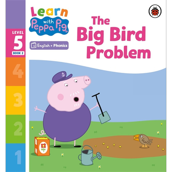 Learn with Peppa Phonics Level 5 Book 2 – The Big Bird Problem (Phonics Reader) - ISBN 9780241577042