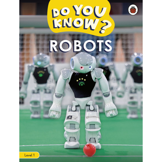 Do You Know? Level 1 – Robots - ISBN 9780241559451