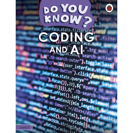 Do You Know? Level 3 – Coding and A.I. - ISBN 9780241559420