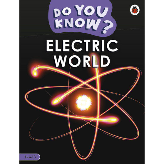 Do You Know? Level 3 – Electric World - ISBN 9780241559437