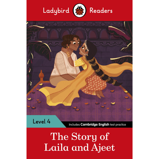 Ladybird Readers Level 4 - Tales from India - The Story of Laila and Ajeet (ELT Graded Reader) - ISBN 9780241533642