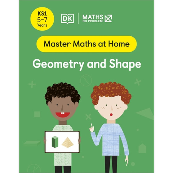 Maths — No Problem! Geometry and Shape, Ages 5-7 (Key Stage 1) - ISBN 9780241539132