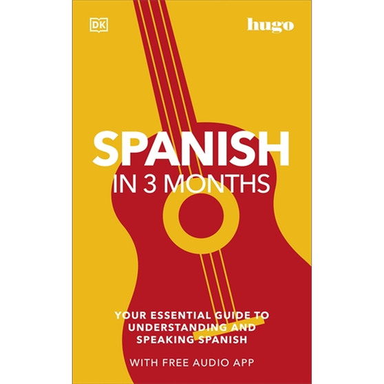 Spanish in 3 Months with Free Audio App - ISBN 9780241537428