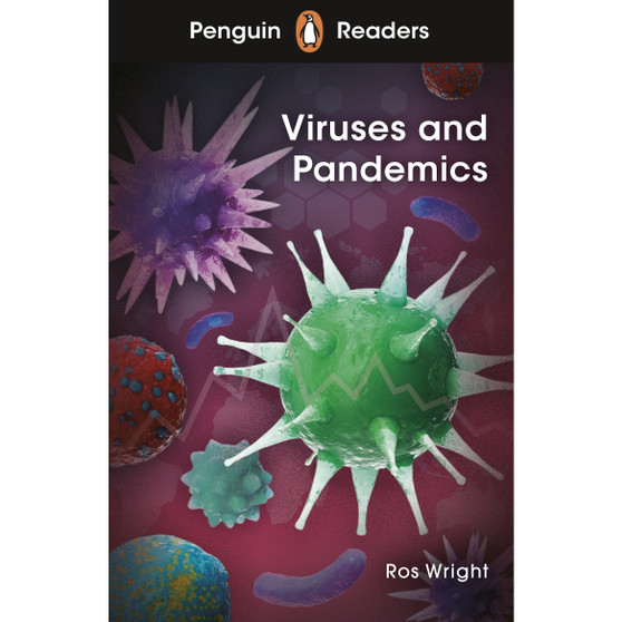 Penguin Readers Level 6: Viruses and Pandemics (ELT Graded Reader) - ISBN 9780241493168