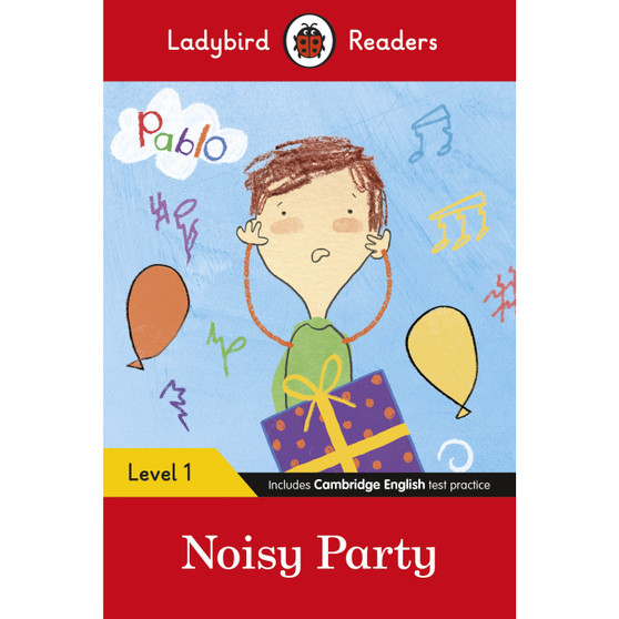 Ladybird Readers Level 1 - Pablo - Noisy Party (ELT Graded Reader) - ISBN 9780241475492