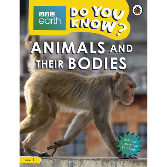 Do You Know? Level 1 – BBC Earth Animals and Their Bodies - ISBN 9780241355831