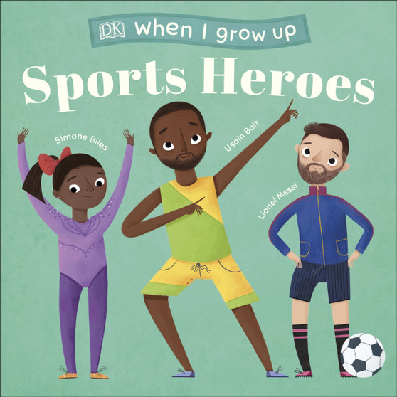 When I Grow Up - Sports Heroes - ISBN 9780241412688