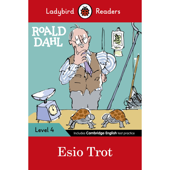 Ladybird Readers Level 4 - Roald Dahl - Esio Trot (ELT Graded Reader) - ISBN 9780241367896