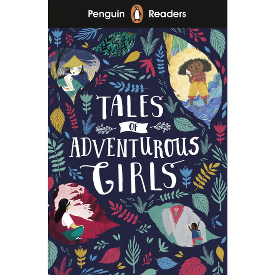 Penguin Readers Level 1: Tales of Adventurous Girls (ELT Graded Reader) - ISBN 9780241397985