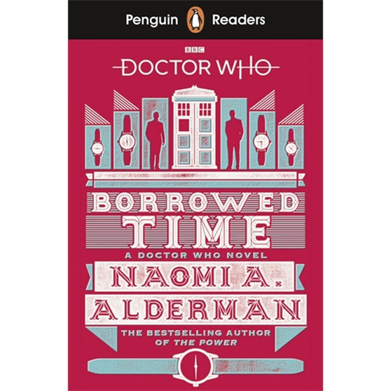 Penguin Readers Level 5: Doctor Who: Borrowed Time (ELT Graded Reader) - ISBN 9780241397886