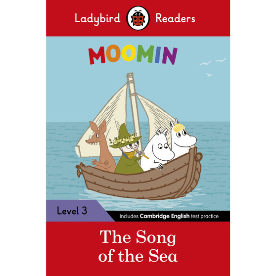 Ladybird Readers Level 3 - Moomin - The Song of the Sea (ELT Graded Reader) - ISBN 9780241365304